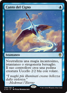 Swan Song
Commander: 2016 Edition - Italian
Single
Magic The Gathering