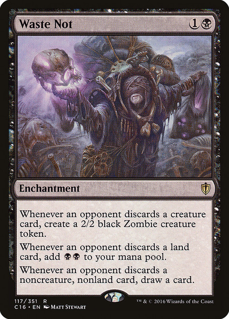Waste Not\nCommander: 2016 Edition\nSingle\nMagic The Gathering