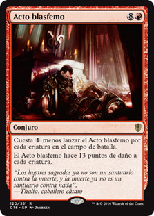Blasphemous Act
Commander: 2016 Edition - Spanish
Single
Magic The Gathering