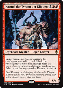 Kazuul, Tyrant of the Cliffs
Commander: 2016 Edition - German
Single
Magic The Gathering