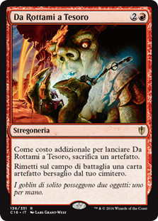 Trash for Treasure
Commander: 2016 Edition - Italian
Single
Magic The Gathering