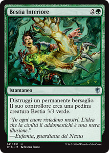 Beast Within
Commander: 2016 Edition - Italian
Single
Magic The Gathering