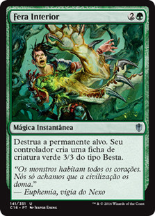 Beast Within
Commander: 2016 Edition - Portuguese
Single
Magic The Gathering