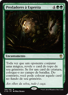 Lurking Predators
Commander: 2016 Edition - Portuguese
Single
Magic The Gathering