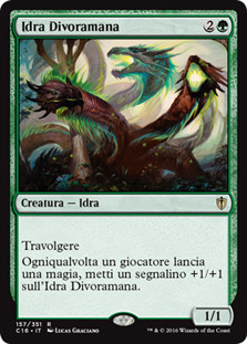 Managorger Hydra
Commander: 2016 Edition - Italian
Single
Magic The Gathering