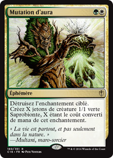 Aura Mutation
Commander: 2016 Edition - French
Single
Magic The Gathering