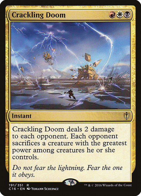 Crackling Doom\nCommander: 2016 Edition\nSingle\nMagic The Gathering