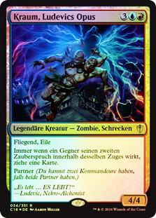 Kraum, Ludevic's Opus
Commander: 2016 Edition - German
Single
Magic The Gathering