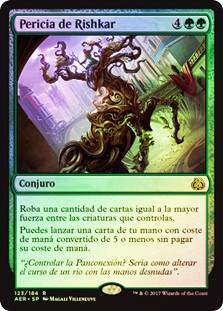 Rishkar's Expertise
Aether Revolt (Foil) - Spanish
Single
Magic The Gathering
