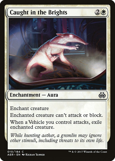 Caught in the Brights\nAether Revolt\nSingle\nMagic The Gathering