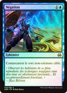Negate
Aether Revolt (Foil) - French
Single
Magic The Gathering