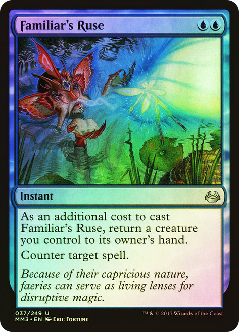 Familiar's Ruse\nModern Masters: 2017 Edition\nSingle\nMagic The Gathering