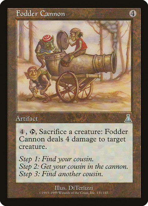 Fodder Cannon\nUrza's Destiny\nSingle\nMagic The Gathering