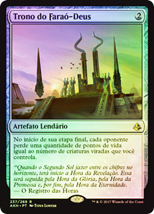 Throne of the God-Pharaoh
Amonkhet (Foil) - Portuguese
Single
Magic The Gathering
