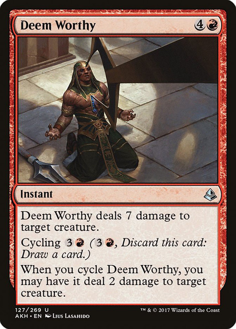 Deem Worthy\nAmonkhet\nSingle\nMagic The Gathering