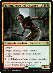 Samut, Voice of Dissent
Amonkhet - Italian
Single
Magic The Gathering