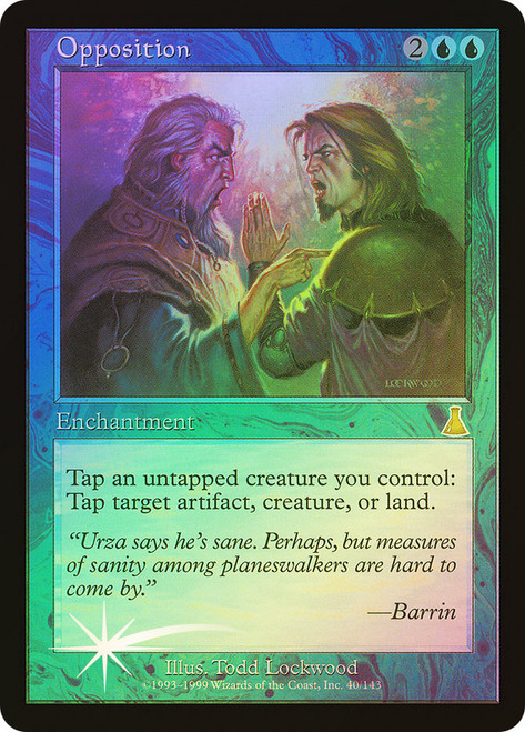 Opposition\nUrza's Destiny\nSingle\nMagic The Gathering