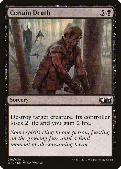 Certain Death\nWelcome Deck 2017\nSingle\nMagic The Gathering