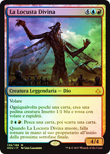 The Locust God
Hour of Devastation (Foil) - Italian
Single
Magic The Gathering