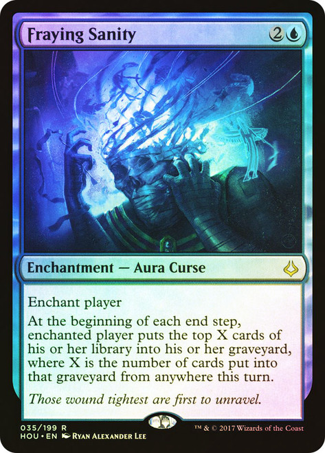 Fraying Sanity\nHour of Devastation\nSingle\nMagic The Gathering
