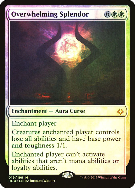 Overwhelming Splendor\nHour of Devastation\nSingle\nMagic The Gathering