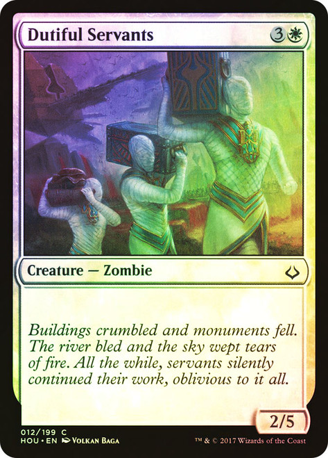 Dutiful Servants\nHour of Devastation\nSingle\nMagic The Gathering