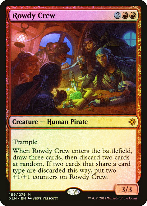 Rowdy Crew\nIxalan\nSingle\nMagic The Gathering