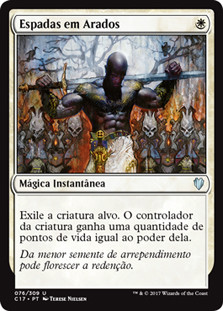 Swords to Plowshares
Commander: 2017 Edition - Portuguese
Single
Magic The Gathering