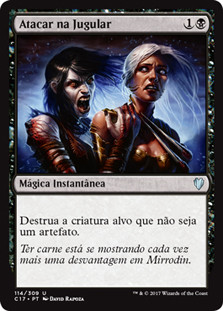 Go for the Throat
Commander: 2017 Edition - Portuguese
Single
Magic The Gathering