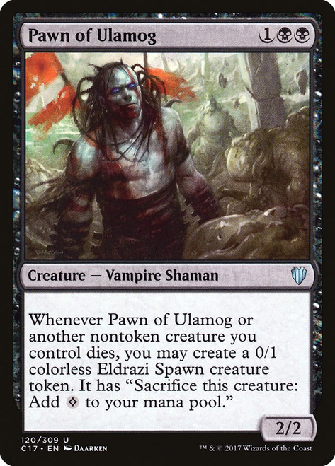 Pawn of Ulamog\nCommander: 2017 Edition\nSingle\nMagic The Gathering