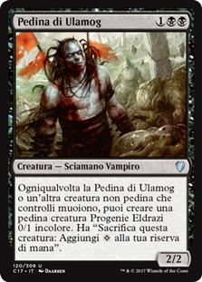 Pawn of Ulamog
Commander: 2017 Edition - Italian
Single
Magic The Gathering