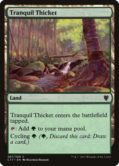 Tranquil Thicket\nCommander: 2017 Edition\nSingle\nMagic The Gathering