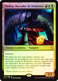 Mathas, Fiend Seeker
Commander: 2017 Edition - Portuguese
Single
Magic The Gathering
