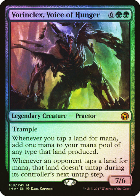 Vorinclex, Voice of Hunger\nIconic Masters\nSingle\nMagic The Gathering