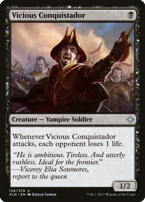 Vicious Conquistador\nIxalan\nSingle\nMagic The Gathering