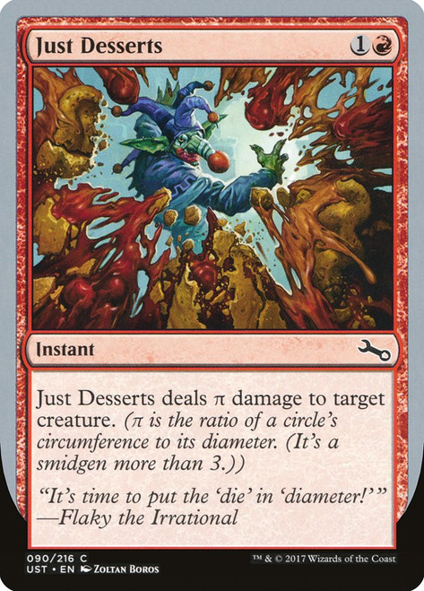 Just Desserts\nUnstable\nSingle\nMagic The Gathering