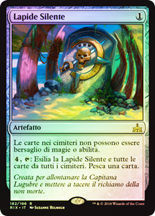 Silent Gravestone
Rivals of Ixalan (Foil) - Italian
Single
Magic The Gathering