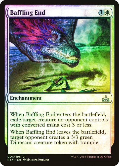 Baffling End\nRivals of Ixalan\nSingle\nMagic The Gathering