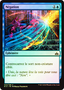 Negate
Rivals of Ixalan (Foil) - French
Single
Magic The Gathering