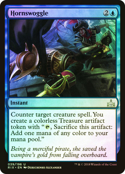 Hornswoggle\nRivals of Ixalan\nSingle\nMagic The Gathering