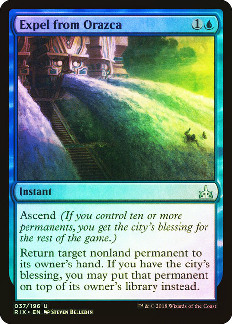 Expel from Orazca\nRivals of Ixalan\nSingle\nMagic The Gathering