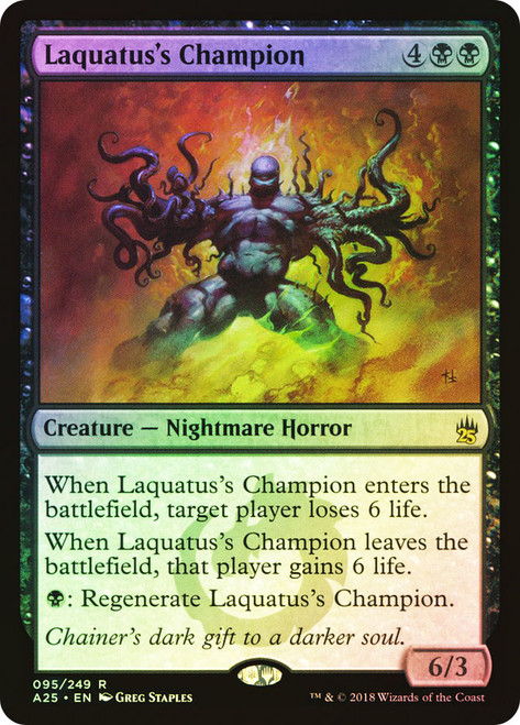Laquatus's Champion\nMasters 25\nSingle\nMagic The Gathering