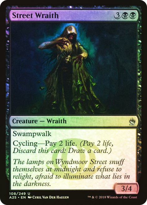 Street Wraith\nMasters 25\nSingle\nMagic The Gathering