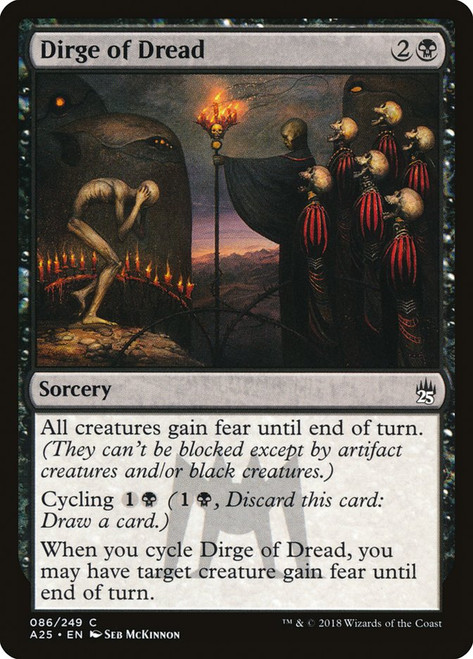 Dirge of Dread\nMasters 25\nSingle\nMagic The Gathering