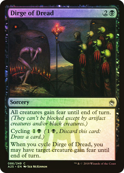 Dirge of Dread\nMasters 25\nSingle\nMagic The Gathering