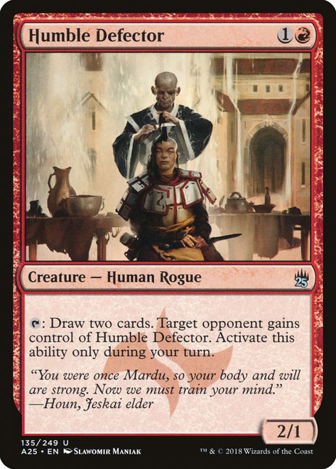 Humble Defector\nMasters 25\nSingle\nMagic The Gathering