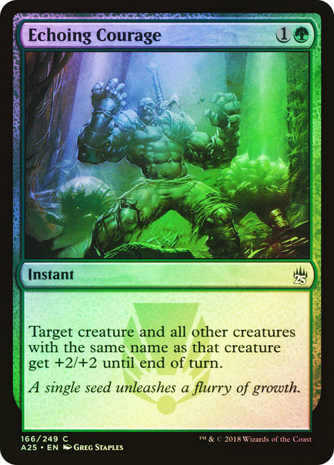Echoing Courage\nMasters 25\nSingle\nMagic The Gathering