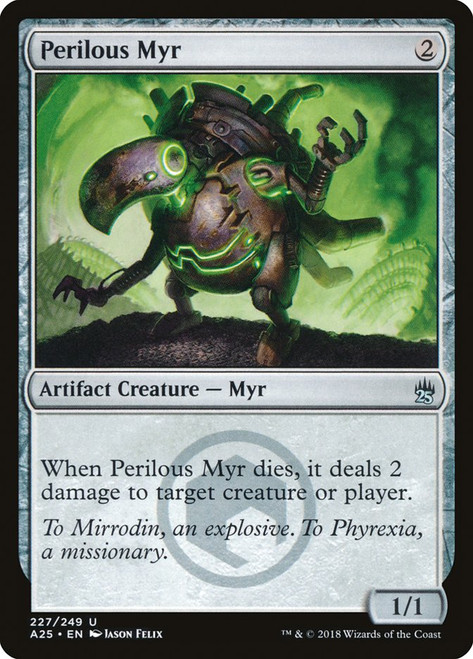Perilous Myr\nMasters 25\nSingle\nMagic The Gathering