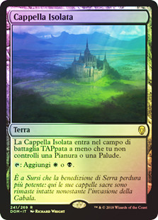 Isolated Chapel
Dominaria (Foil) - Italian
Single
Magic The Gathering