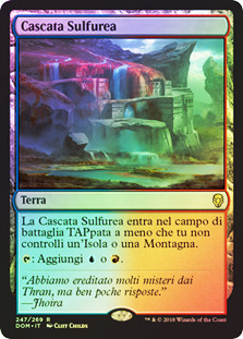 Sulfur Falls
Dominaria (Foil) - Italian
Single
Magic The Gathering